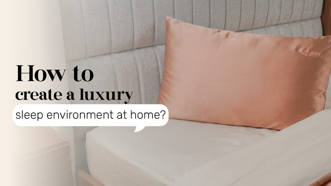 How to Create a Luxury Sleep Environment at Home